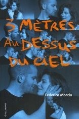 3 mètres au dessus du ciel de Federico Moccia