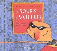 La souris et le voleur de Jihad Darwiche et Christian Voltz