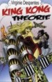 King Kong Théorie de Virginie Despentes