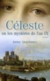 Céleste ou les mystères de l'an IX de Anne Queinnec