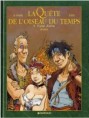 La quête de l'oiseau du temps de Le Tendre & Loisel